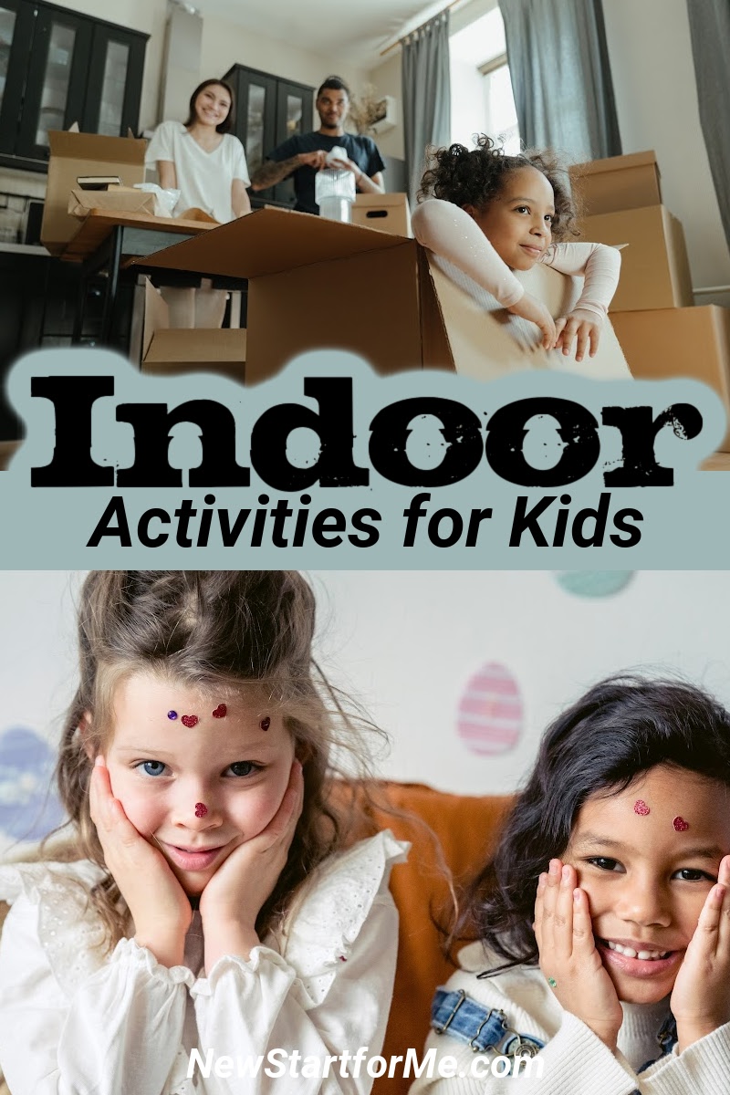 Indoor Activities For Kids To Keep Them Moving - Newstartforme