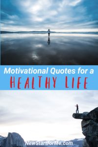 Motivational Quotes for Healthy Living | NewStart Nutrition