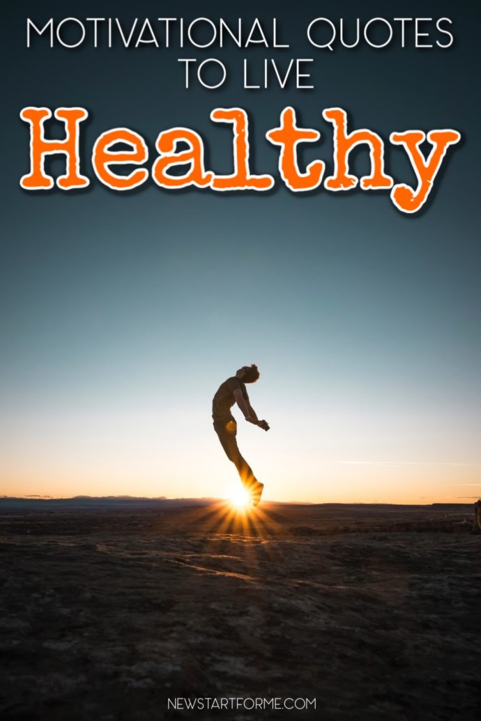 Motivational Quotes for Healthy Living | NewStart Nutrition