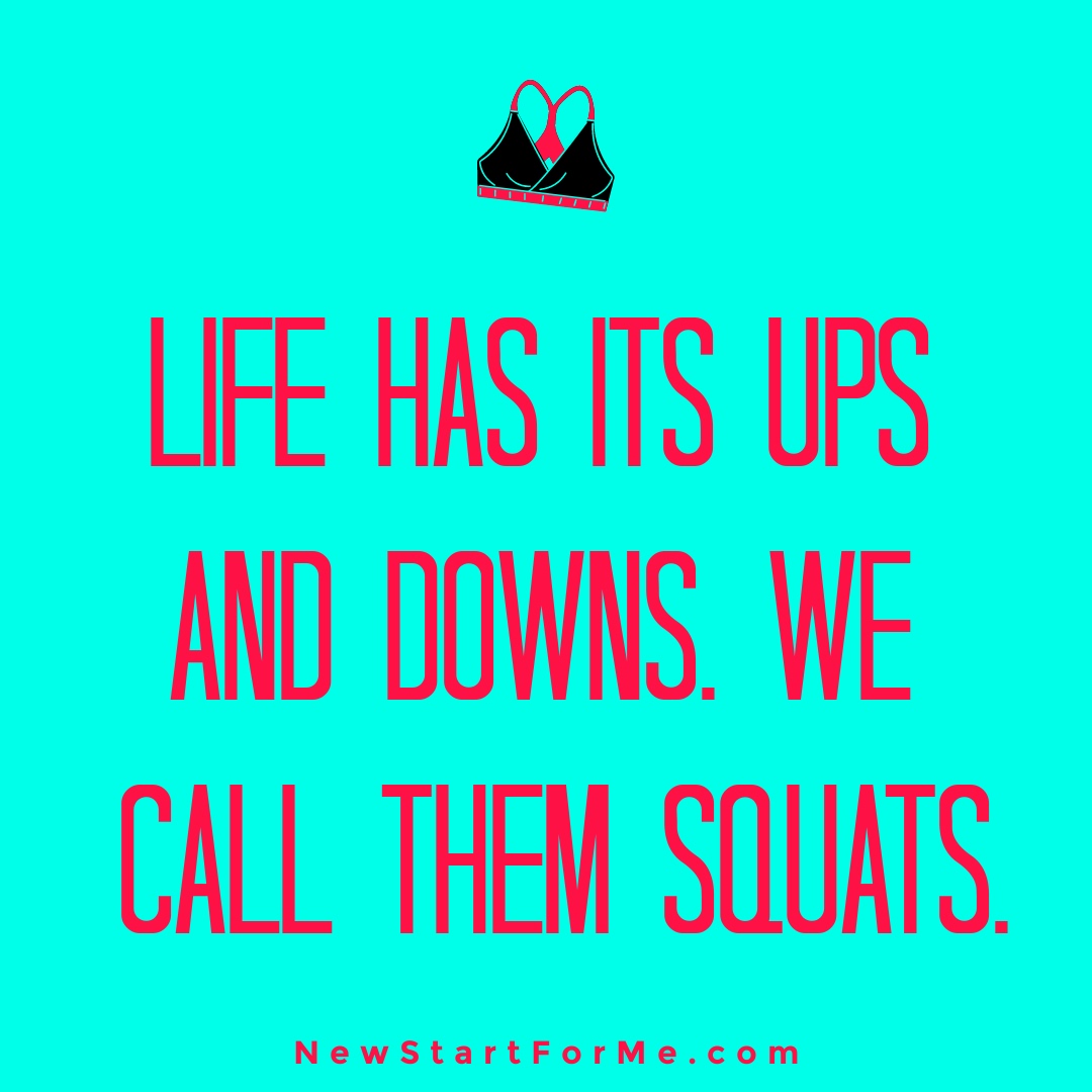 Funny Workout Quotes for Women NewStart Nutrition